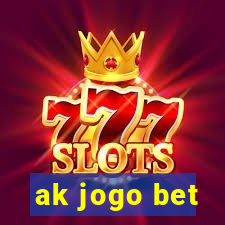 ak jogo bet